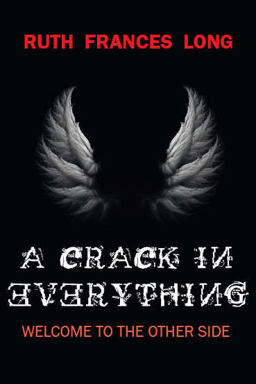 Book cover of A Crack in Everything: Welcome to the other side (Dubh Linn Ser. #1)