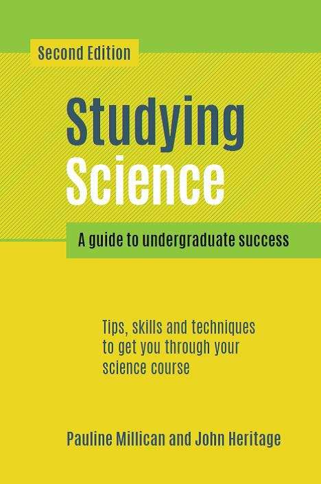 Book cover of Studying Science: A Guide To Undergraduate Success ((2nd editon) (PDF))