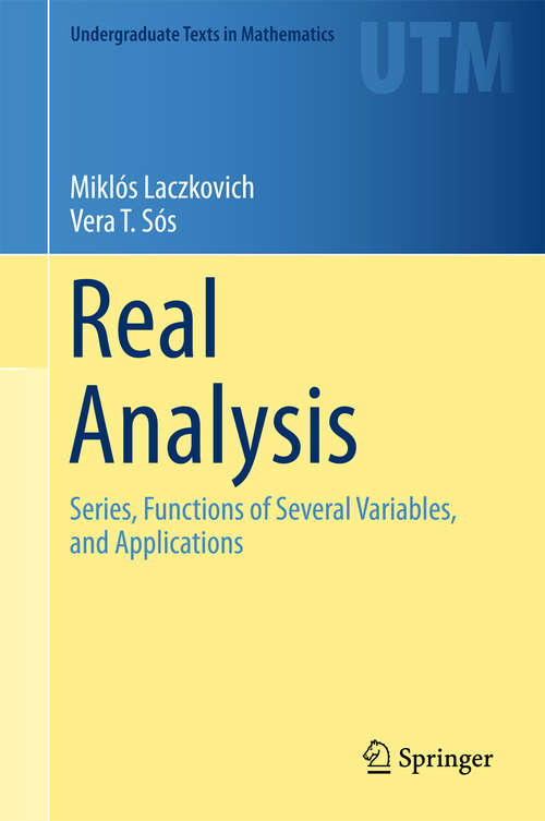 Book cover of Real Analysis: Series, Functions of Several Variables, and Applications (Undergraduate Texts in Mathematics #3)
