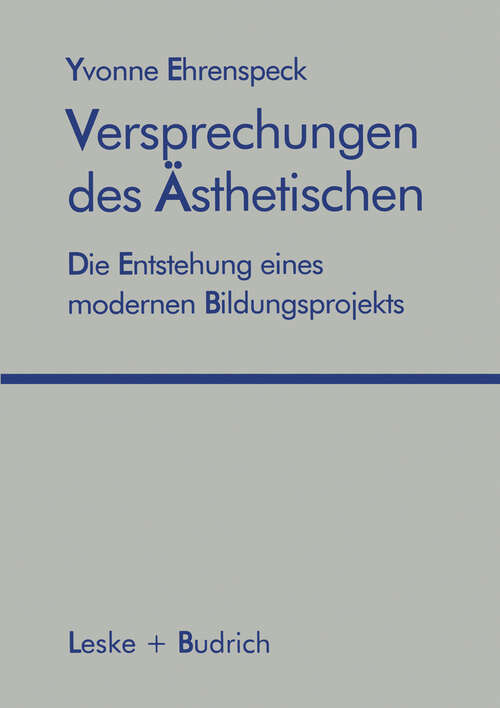 Book cover of Versprechungen des Ästhetischen: Die Entstehung eines modernen Bildungsprojekts (1998)