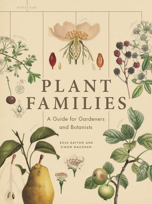 Book cover of Plant Families: A Guide for Gardeners and Botanists