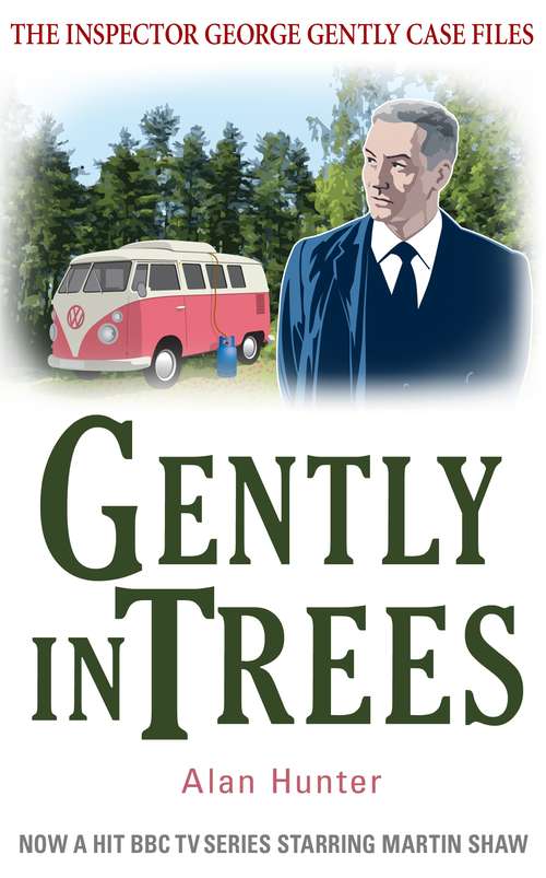 Book cover of Gently in Trees (George Gently #21)