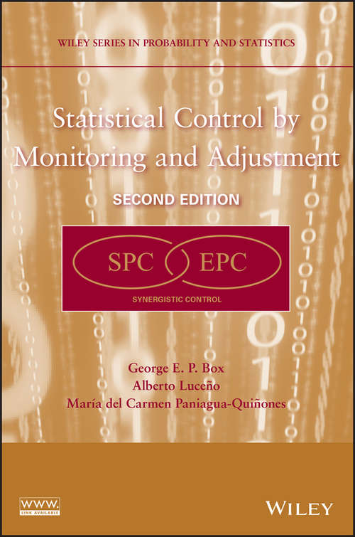 Book cover of Statistical Control by Monitoring and Adjustment (2) (Wiley Series in Probability and Statistics #700)