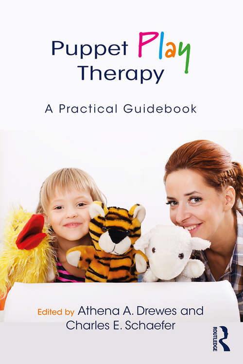 Book cover of Puppet Play Therapy: A Practical Guidebook