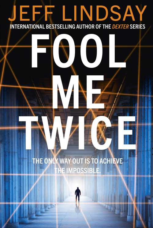 Book cover of Fool Me Twice: Riley Wolfe Thriller