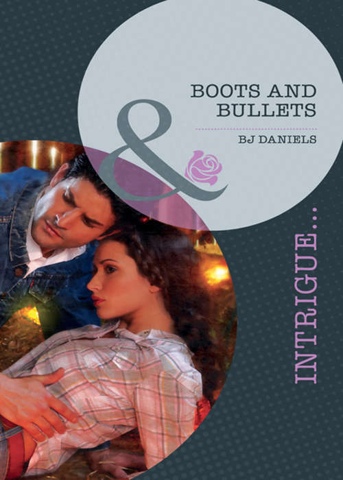 Book cover of Boots and Bullets (ePub First edition) (Whitehorse, Montana: Winchester Ranch Reloaded #1)