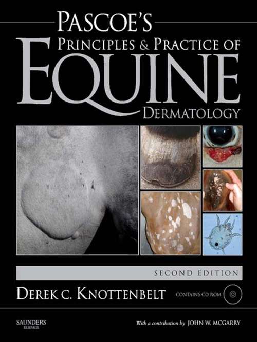 Book cover of Pascoe's Principles and Practice of Equine Dermatology E-Book: Pascoe's Principles and Practice of Equine Dermatology E-Book (2)