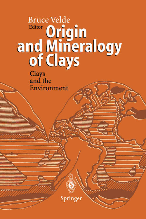 Book cover of Origin and Mineralogy of Clays: Clays and the Environment (1995)