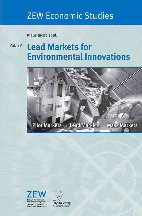 Book cover of Lead Markets for Environmental Innovations (2005) (ZEW Economic Studies #27)