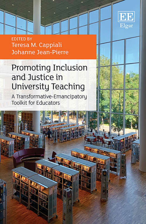 Book cover of Promoting Inclusion and Justice in University Teaching: A Transformative-Emancipatory Toolkit for Educators