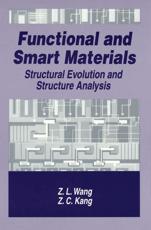 Book cover of Functional and Smart Materials: Structural Evolution and Structure Analysis (1998)