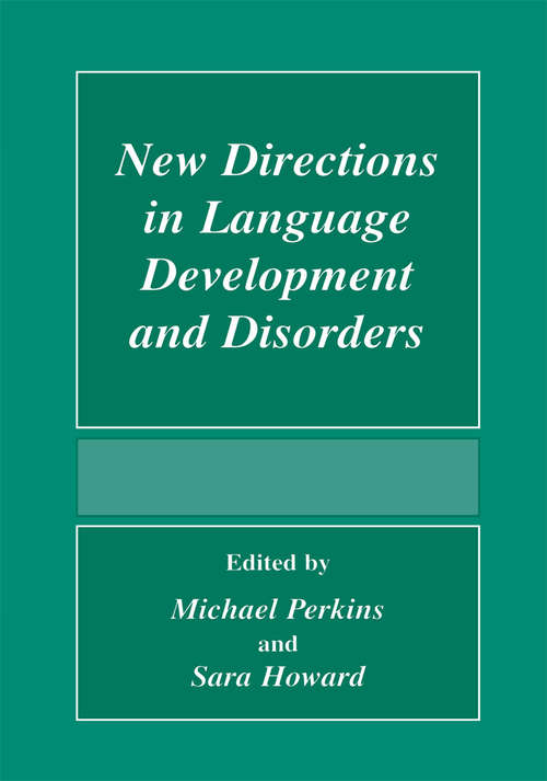 Book cover of New Directions In Language Development And Disorders (2000)