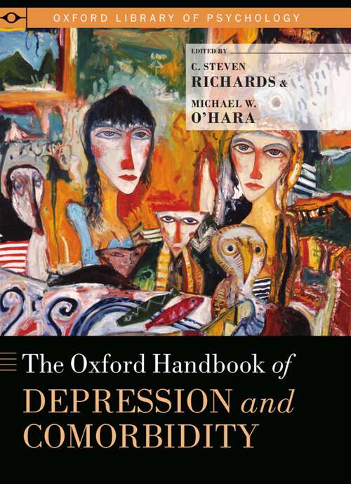 Book cover of The Oxford Handbook of Depression and Comorbidity (Oxford Library of Psychology)