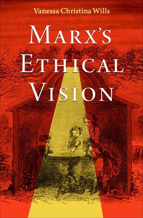 Book cover of Marx's Ethical Vision