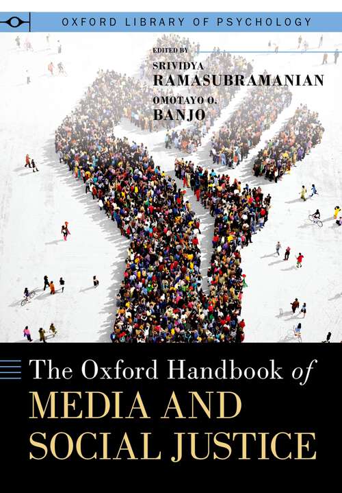 Book cover of The Oxford Handbook of Media and Social Justice (Oxford Library of Psychology)