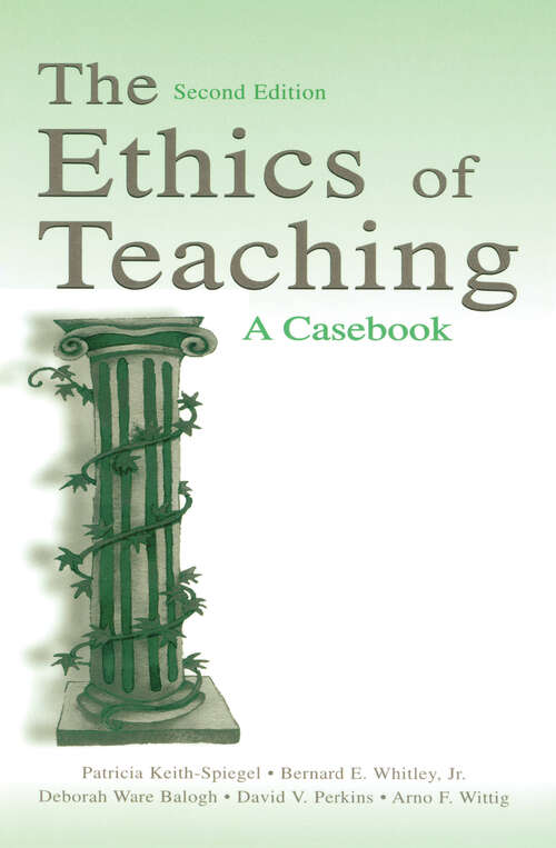 Book cover of The Ethics of Teaching: A Casebook (2)