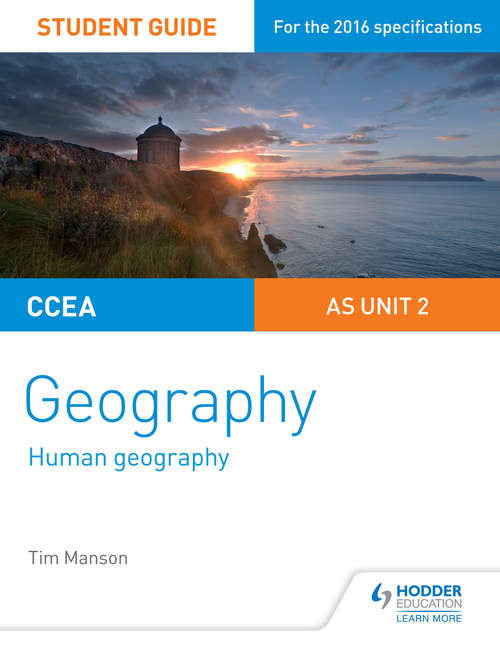 Book cover of CCEA A-level Geography Student Guide 2: AS Unit 2 (PDF)