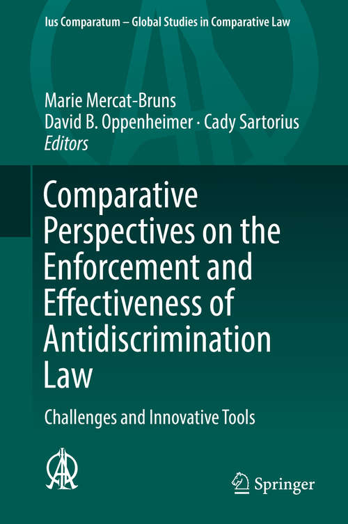 Book cover of Comparative Perspectives on the Enforcement and Effectiveness of Antidiscrimination Law: Challenges and Innovative Tools (Ius Comparatum - Global Studies in Comparative Law #28)