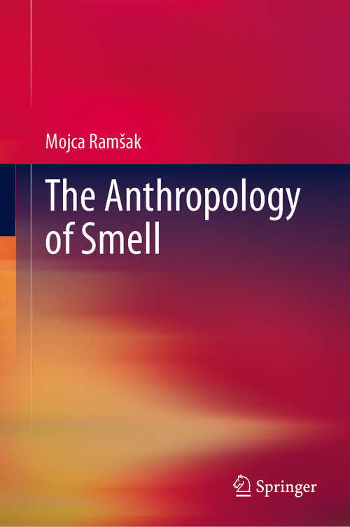 Book cover of The Anthropology of Smell (2024)