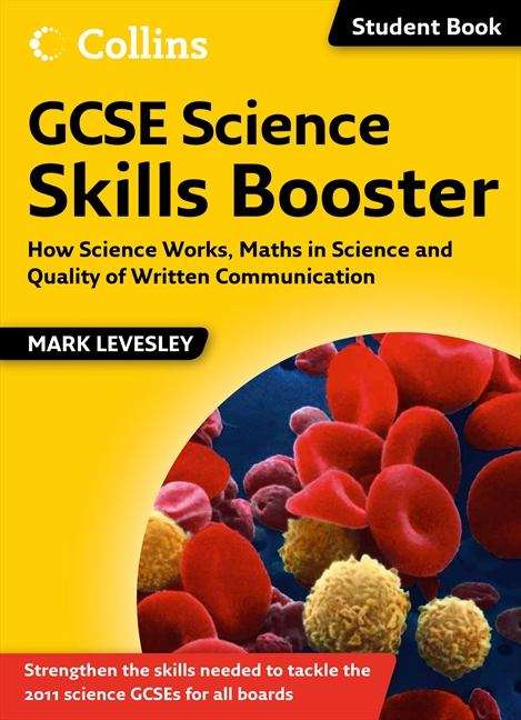 Book cover of Science Skills - GCSE Science Skills Booster: How Science Works, Maths in Science and Quality of Written Communication (PDF)
