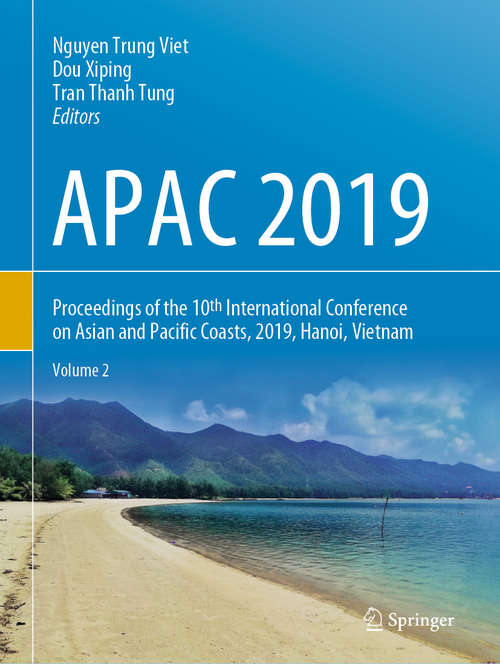 Book cover of APAC 2019: Proceedings of the 10th International Conference on Asian and Pacific Coasts, 2019, Hanoi, Vietnam (1st ed. 2020)