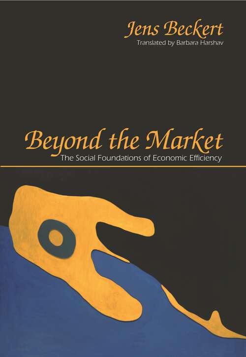 Book cover of Beyond the Market: The Social Foundations of Economic Efficiency (PDF)