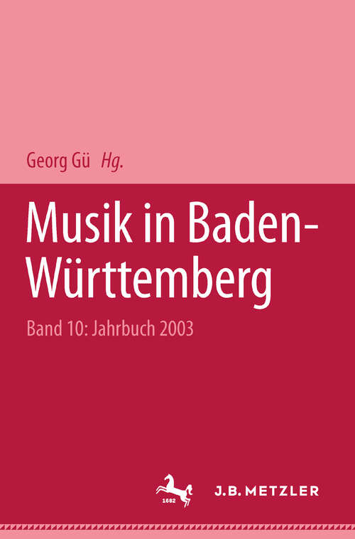 Book cover of Musik in Baden-Württemberg: Jahrbuch 2003 / Band 10 (1. Aufl. 2003)