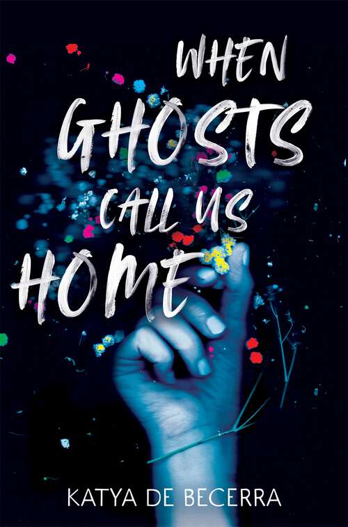 Book cover of When Ghosts Call Us Home