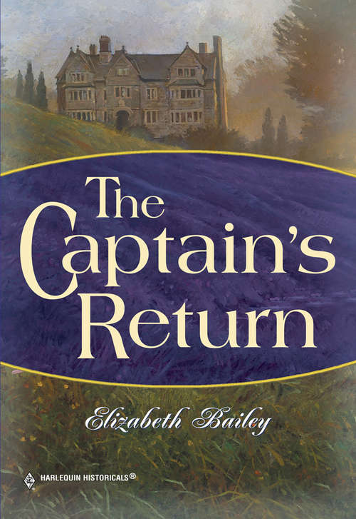 Book cover of The Captain's Return (ePub First edition) (Mills And Boon Historical Ser.)