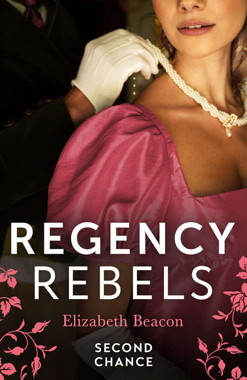 Book cover of Regency Rebels: Unsuitable Bride for a Viscount / A Wedding for the Scandalous Heiress (Mills And Boon M&b Ser.)
