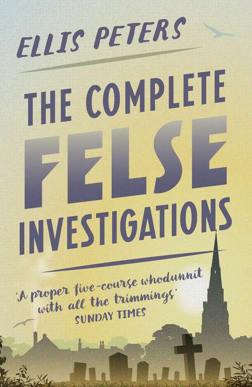 Book cover of The Complete Felse Investigations (The Felse Investigations)