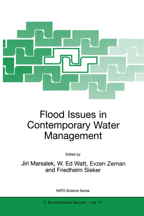 Book cover of Flood Issues in Contemporary Water Management (2000) (NATO Science Partnership Subseries: 2 #71)