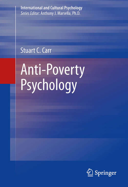 Book cover of Anti-Poverty Psychology (2013) (International and Cultural Psychology)