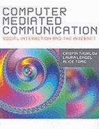 Book cover of Computer Mediated Communication: Social Interaction And The Internet (PDF)
