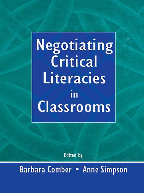 Book cover of Negotiating Critical Literacies in Classrooms
