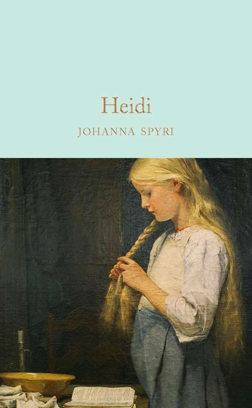 Book cover of Heidi: Kelly's English Comics Simplified Characters (Macmillan Collector's Library #151)