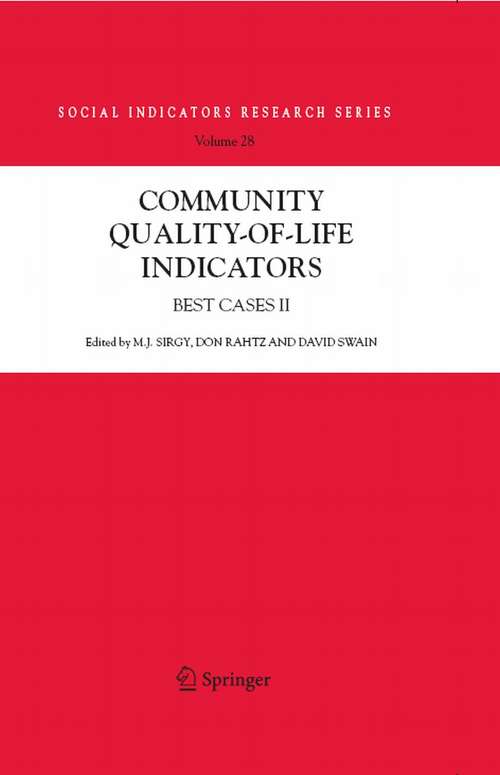 Book cover of Community Quality-of-Life Indicators: Best Cases II (2006) (Social Indicators Research Series #28)