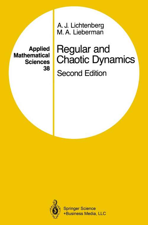 Book cover of Regular and Chaotic Dynamics (2nd ed. 1992) (Applied Mathematical Sciences #38)