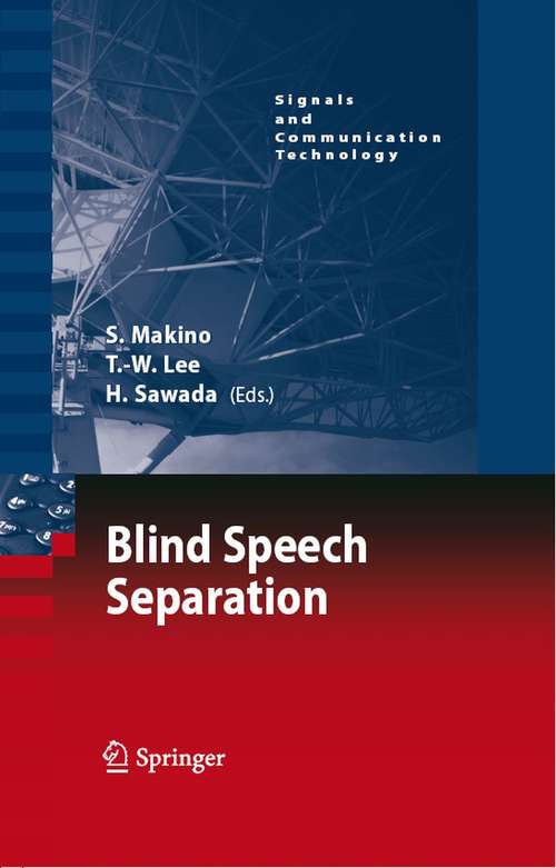 Book cover of Blind Speech Separation (2007) (Signals and Communication Technology)
