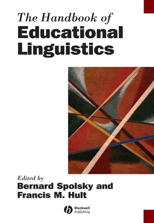 Book cover of The Handbook of Educational Linguistics (Blackwell Handbooks in Linguistics)