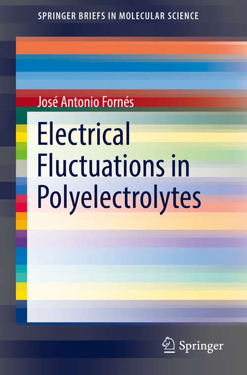 Book cover of Electrical Fluctuations in Polyelectrolytes (SpringerBriefs in Molecular Science)