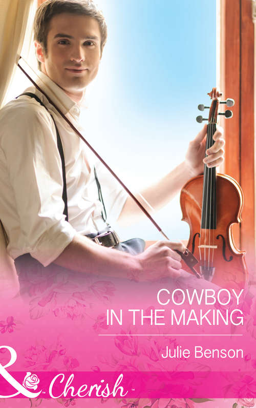 Book cover of Cowboy in the Making: Her Forever Cowboy The Texan's Twins The Surprise Triplets Cowboy In The Making (ePub First edition) (Mills And Boon Cherish Ser.)