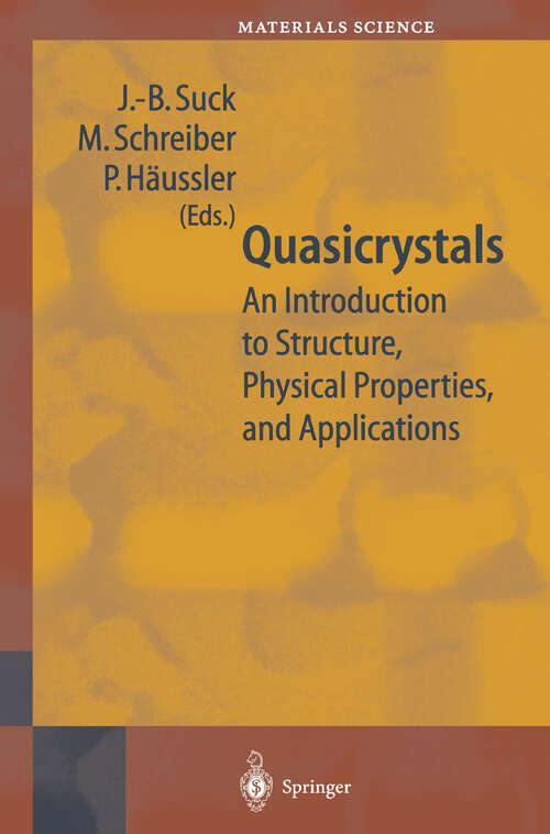 Book cover of Quasicrystals: An Introduction to Structure, Physical Properties and Applications (2002) (Springer Series in Materials Science #55)