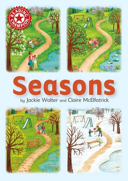 Book cover of Seasons: Independent Reading Non-fiction Red 2 (Reading Champion #516)