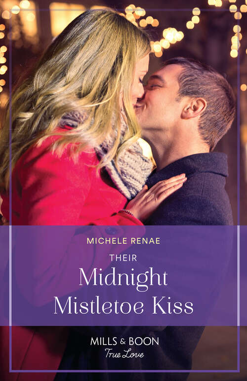 Book cover of Their Midnight Mistletoe Kiss (A White Christmas in Whistler #2)