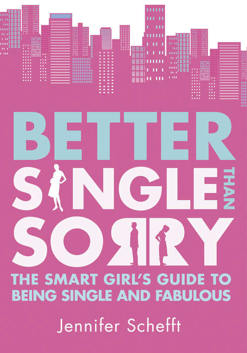 Book cover of Better Single Than Sorry