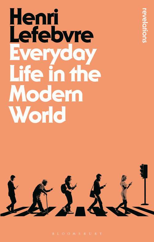 Book cover of Everyday Life in the Modern World (2) (Bloomsbury Revelations)