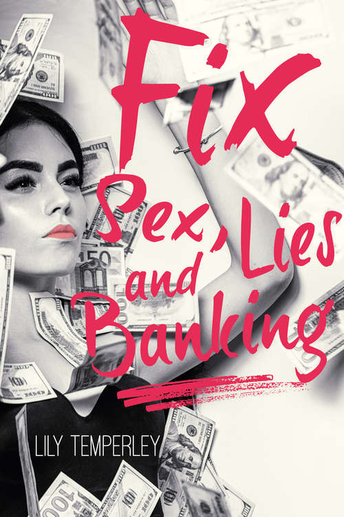 Book cover of Fix: Sex, Lies & Banking