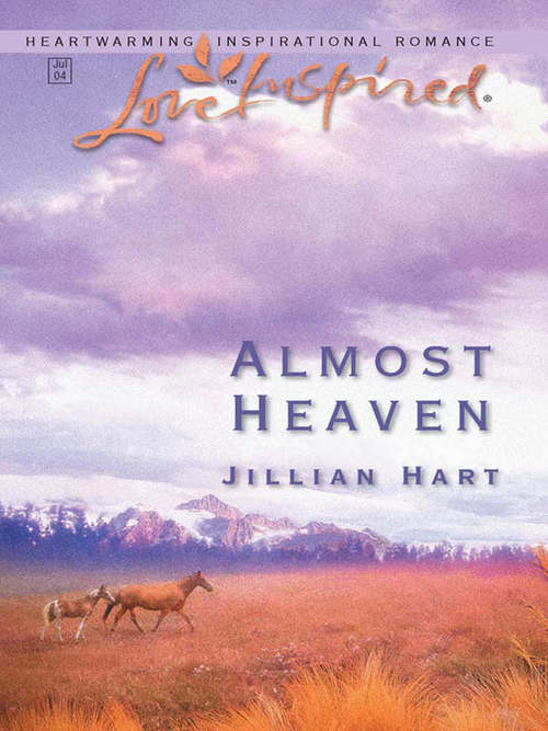 Book cover of Almost Heaven (ePub First edition) (Mills And Boon Love Inspired Ser.)