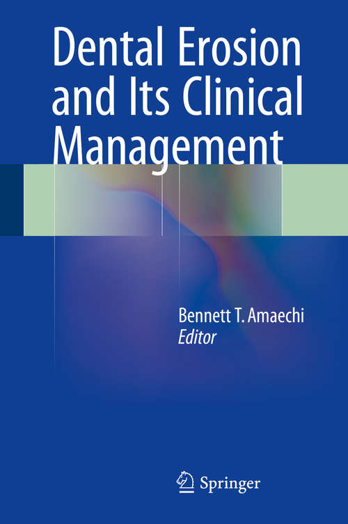 Book cover of Dental Erosion and Its Clinical Management (1st ed. 2015)